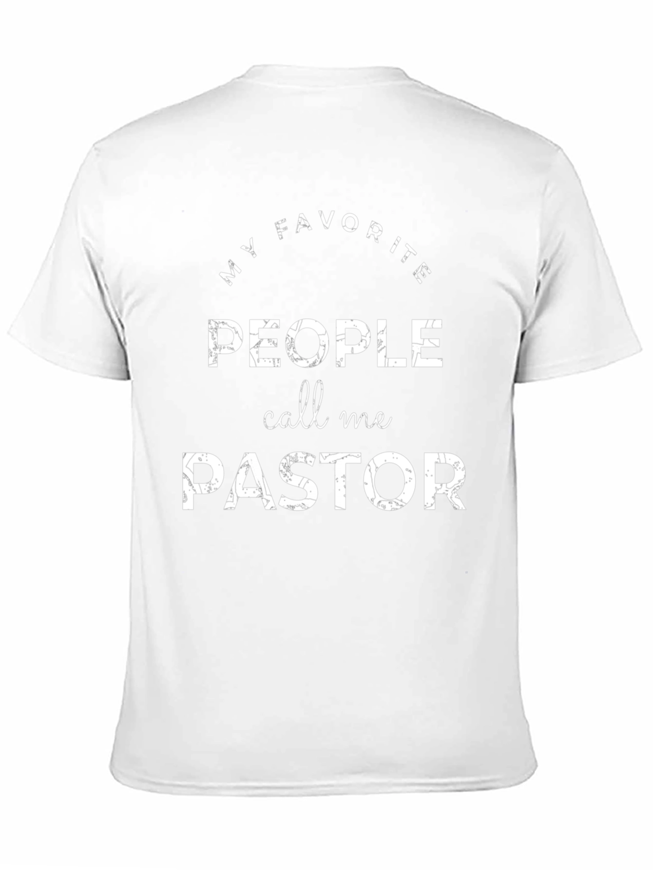 My Favorite People Call Me Pastor T-Shirt
