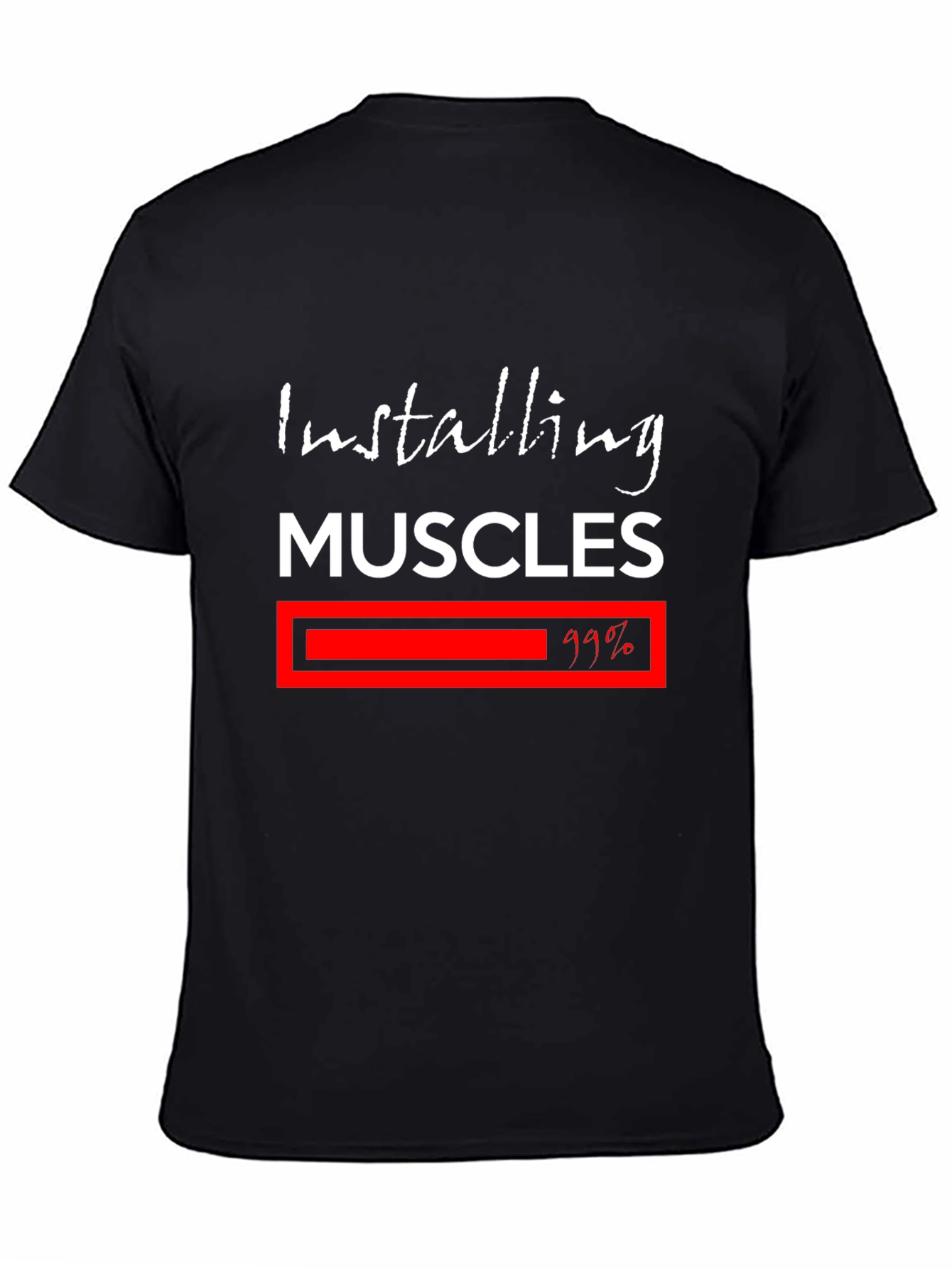 Installing Muscles T-Shirt - Funny Workout Gym Tee