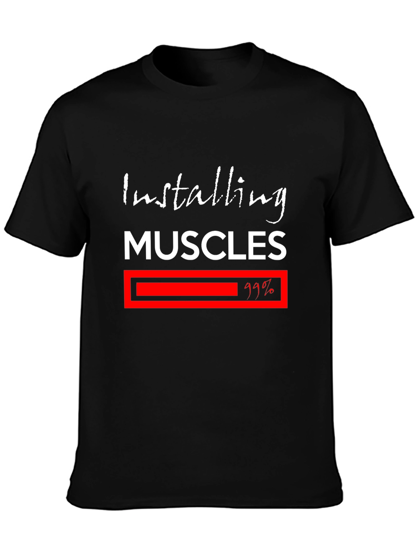 Installing Muscles T-Shirt - Funny Workout Gym Tee