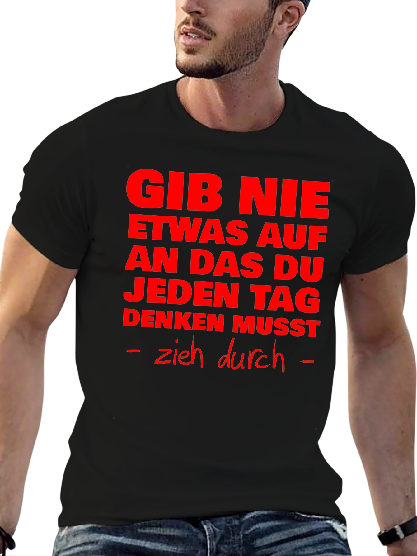 Motivational German Slogan T-Shirt