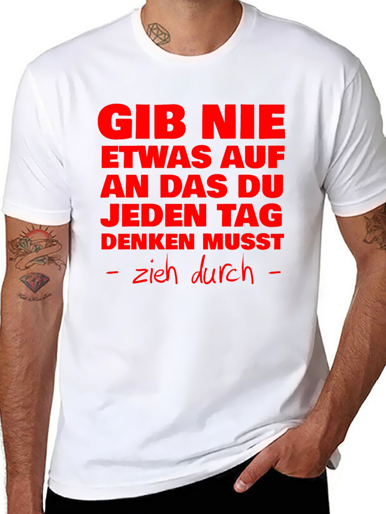 Motivational German Slogan T-Shirt