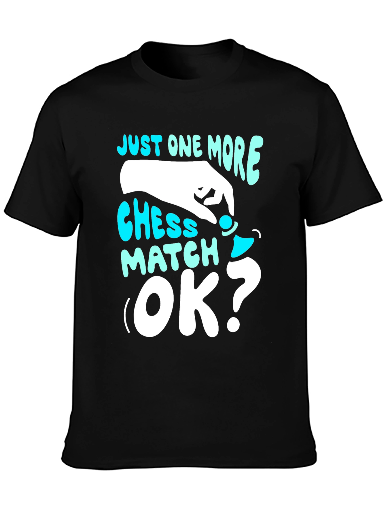 Just One More Chess Match T-Shirt