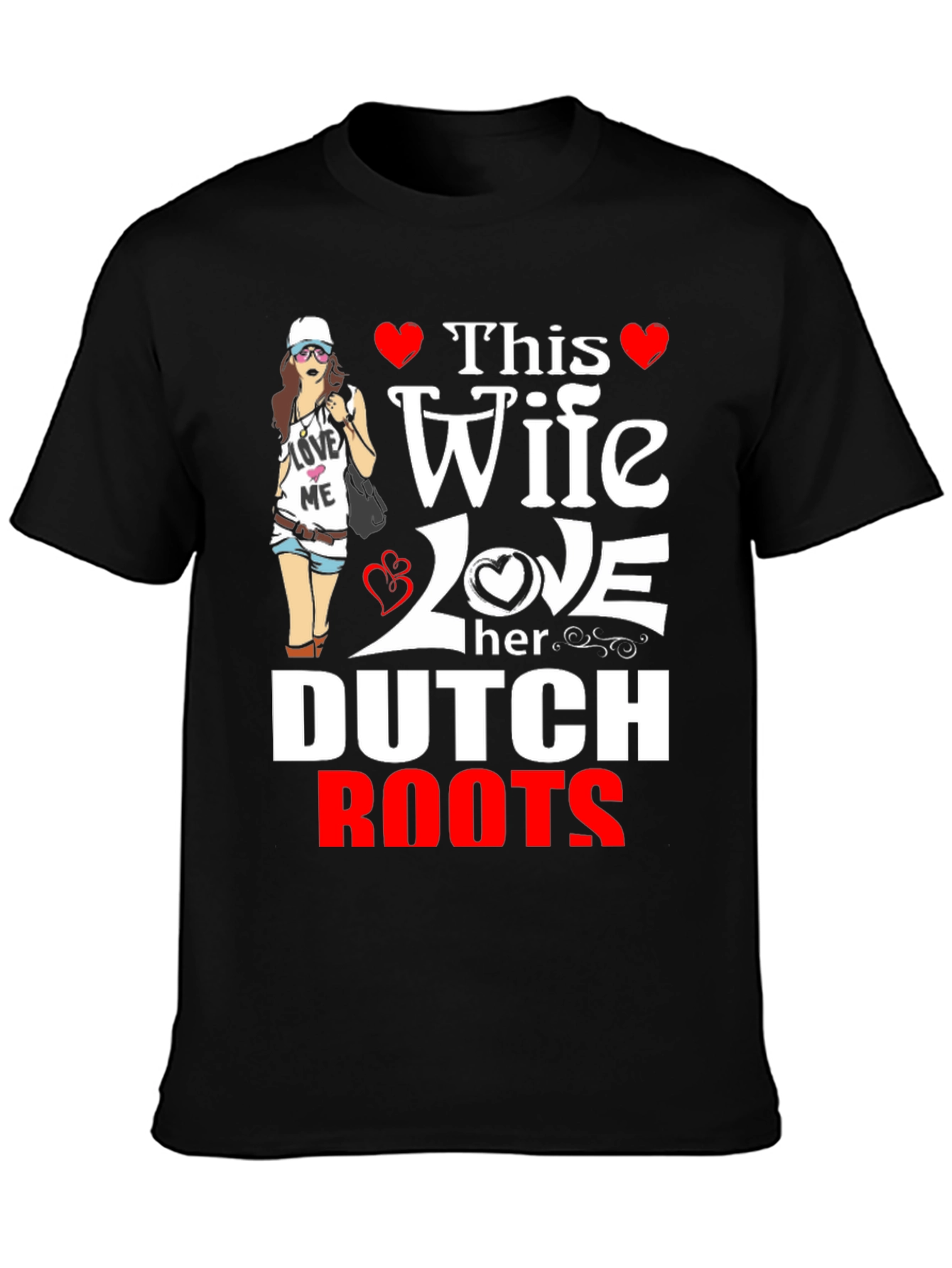 This Wife Loves Her Dutch Roots T-Shirt