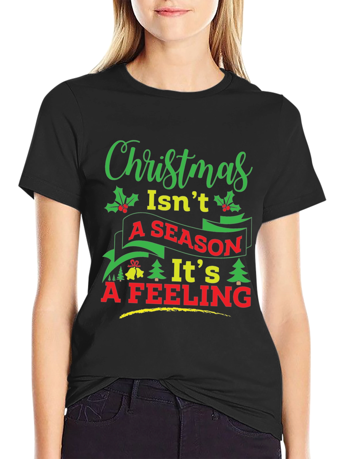 Christmas Isnt a Season T-Shirt