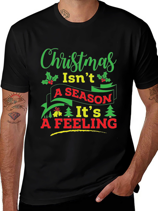Christmas Isnt a Season T-Shirt