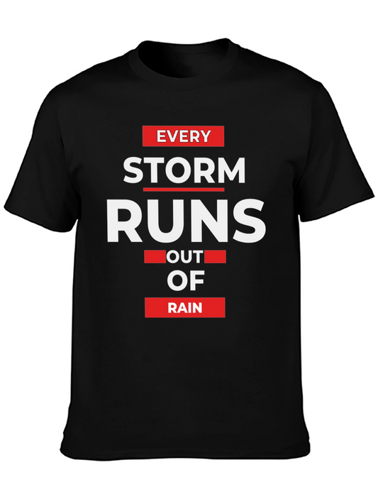 Inspirational Storm Runs Out of Rain Black T-Shirt