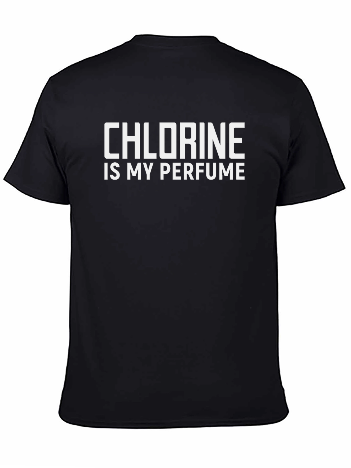 Chlorine is My Perfume Graphic T-Shirt - Black