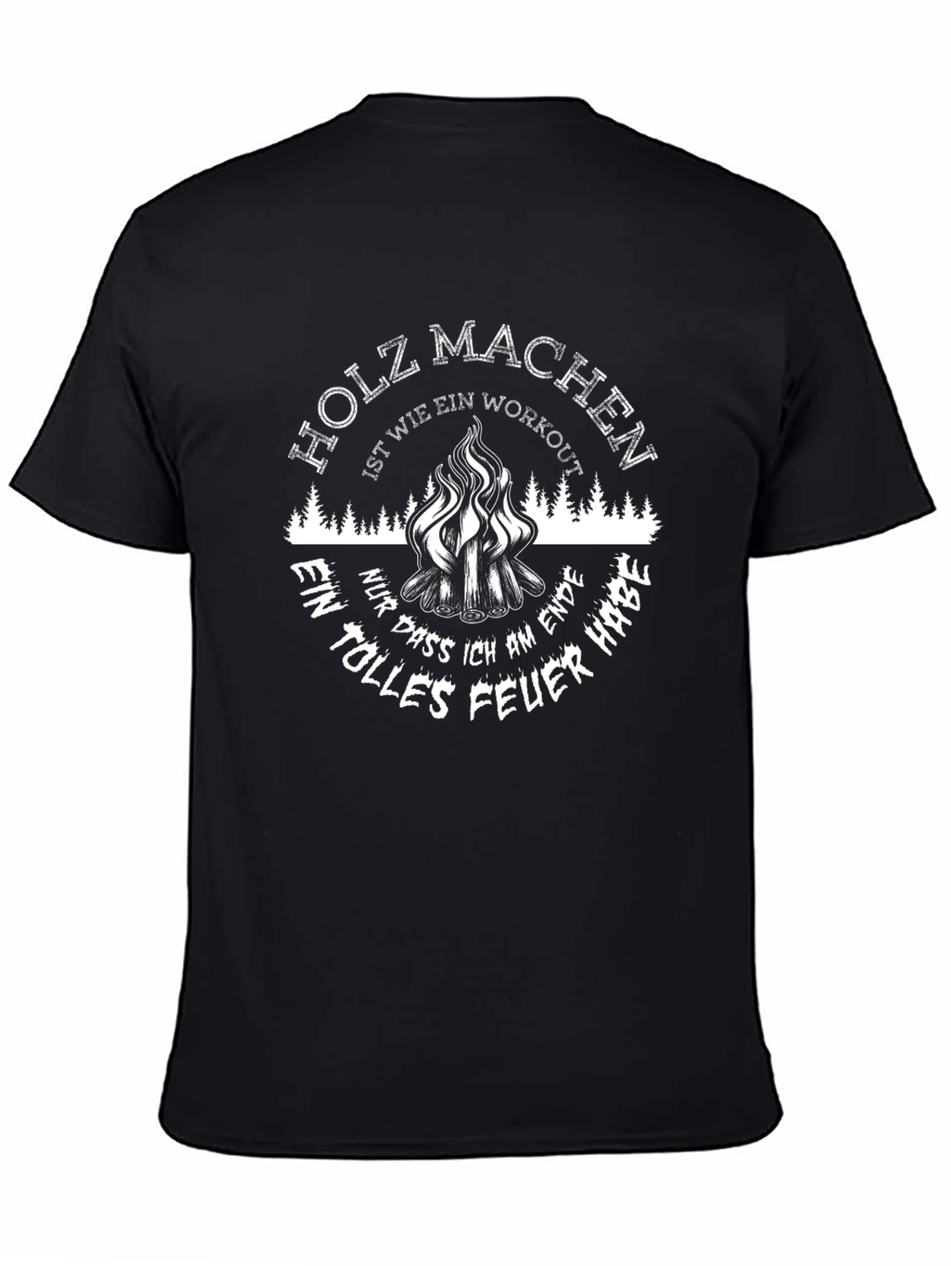 Holz Machen Workout Black T-Shirt