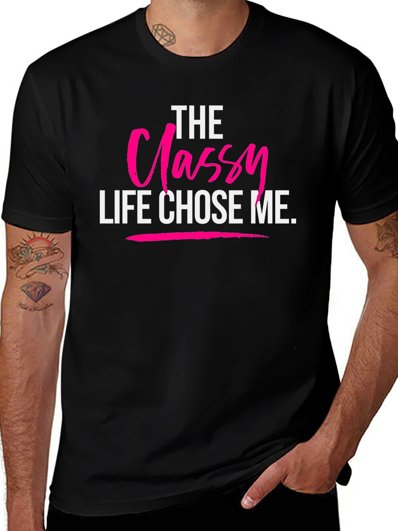 The Classy Life Chose Me Black T-Shirt
