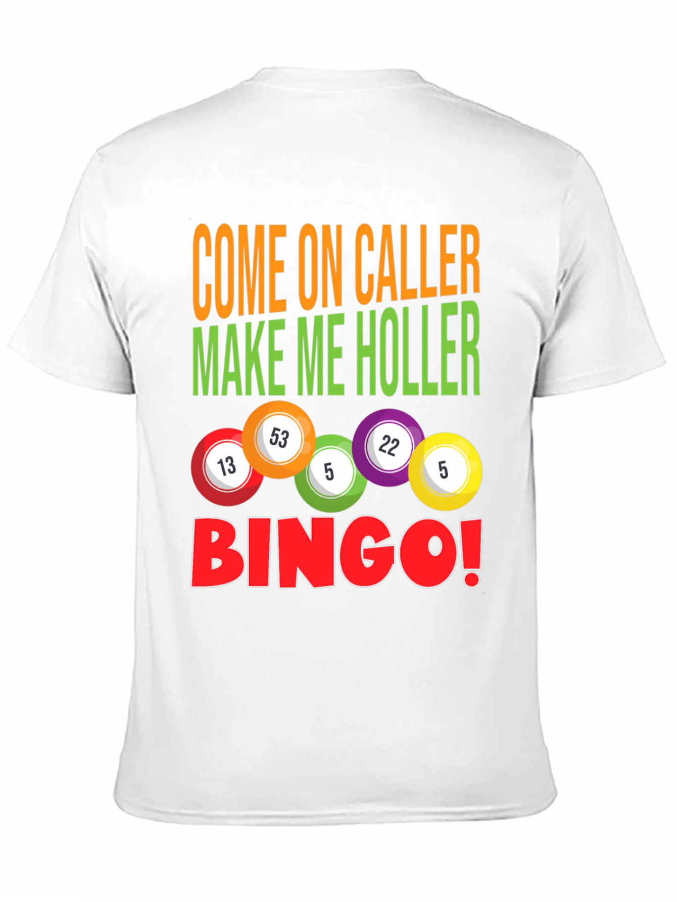 Bingo Caller T-Shirt - Luck and Humor!