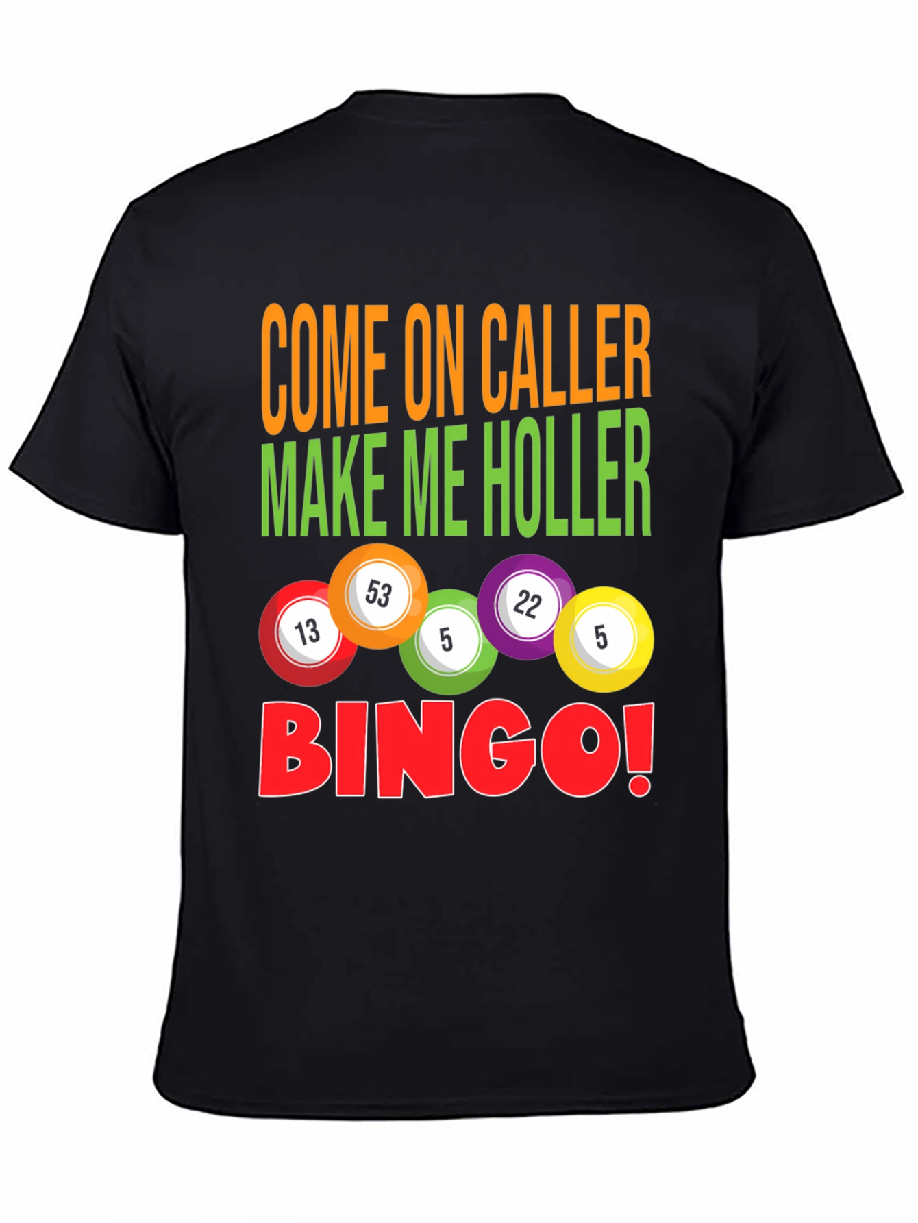 Bingo Caller T-Shirt - Luck and Humor!