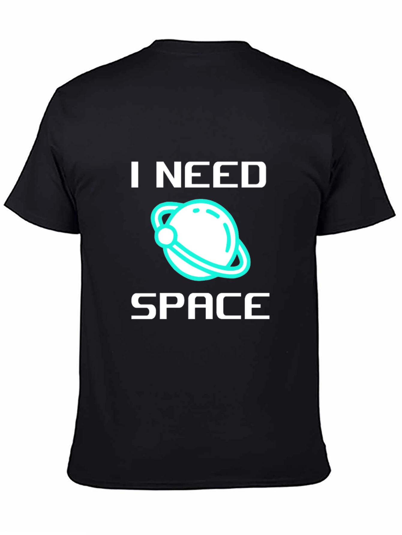 I Need Space T-Shirt - Graphic Tee Astronomy Lover
