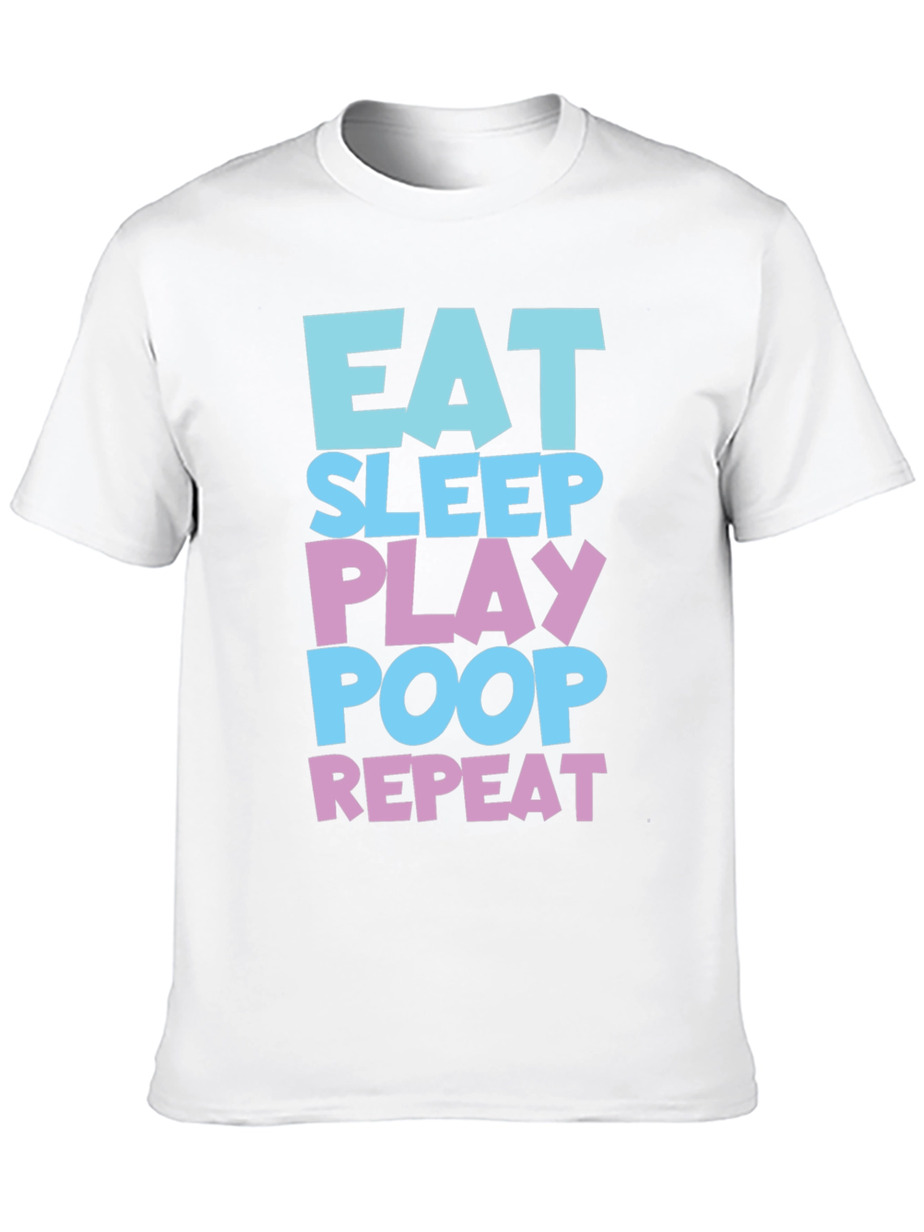 Eat Sleep Play Poop Repeat Funny T-Shirt