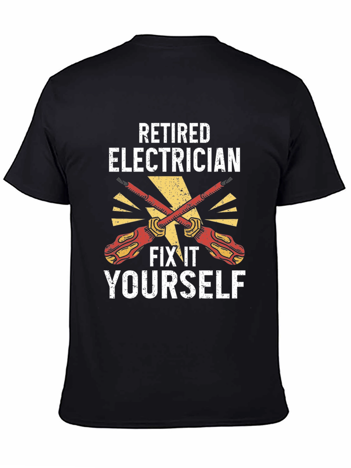 Retired Electrician Fix It Yourself T-Shirt