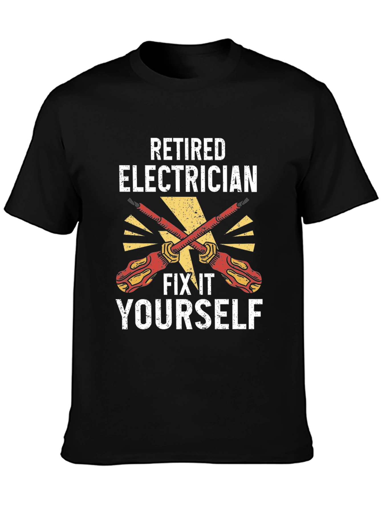 Retired Electrician Fix It Yourself T-Shirt