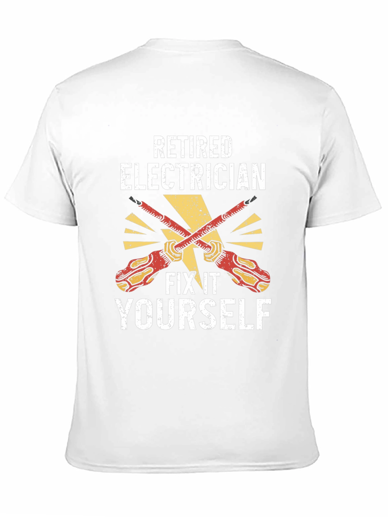 Retired Electrician Fix It Yourself T-Shirt