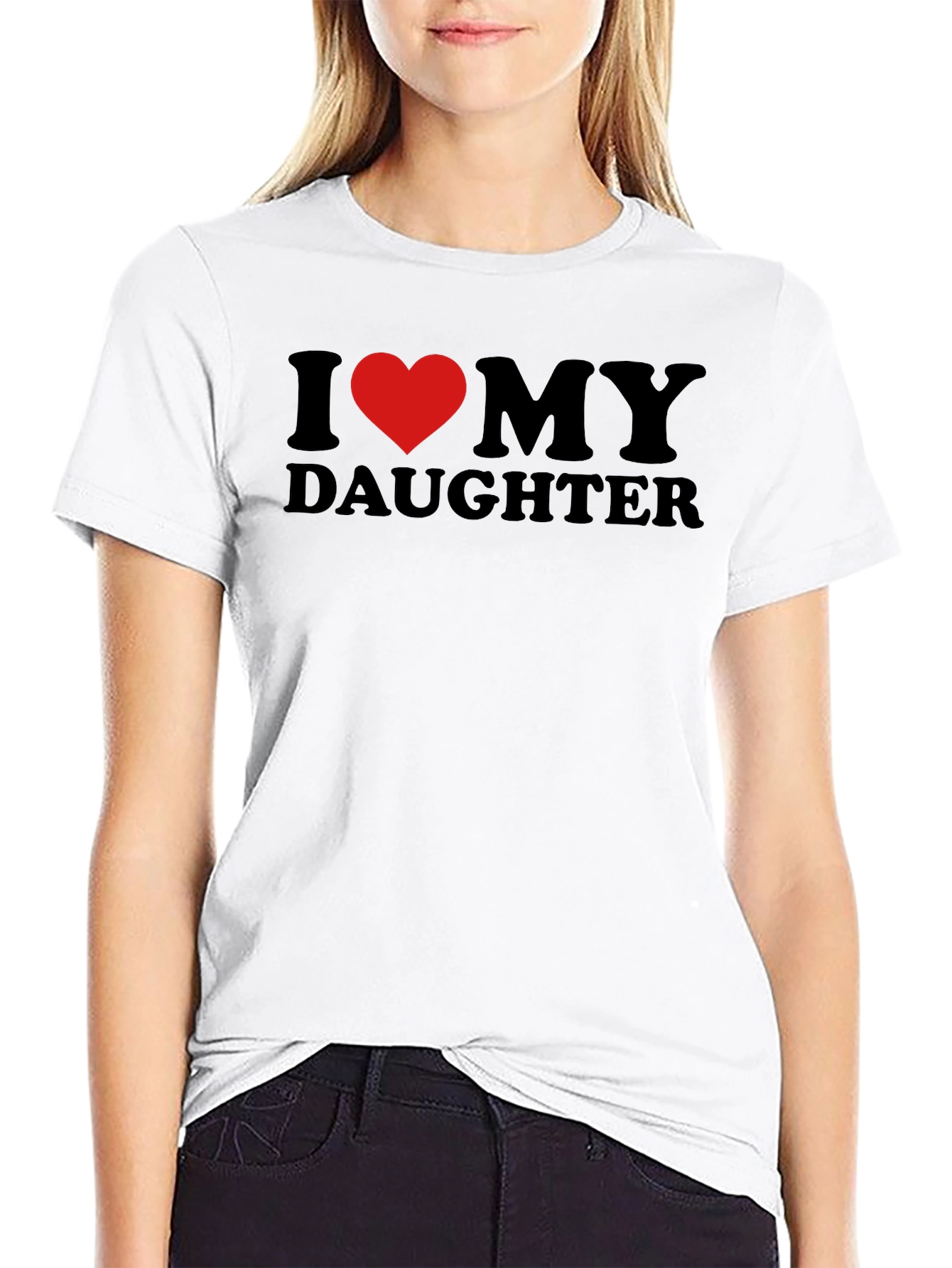 I Love My Daughter Black T-Shirt