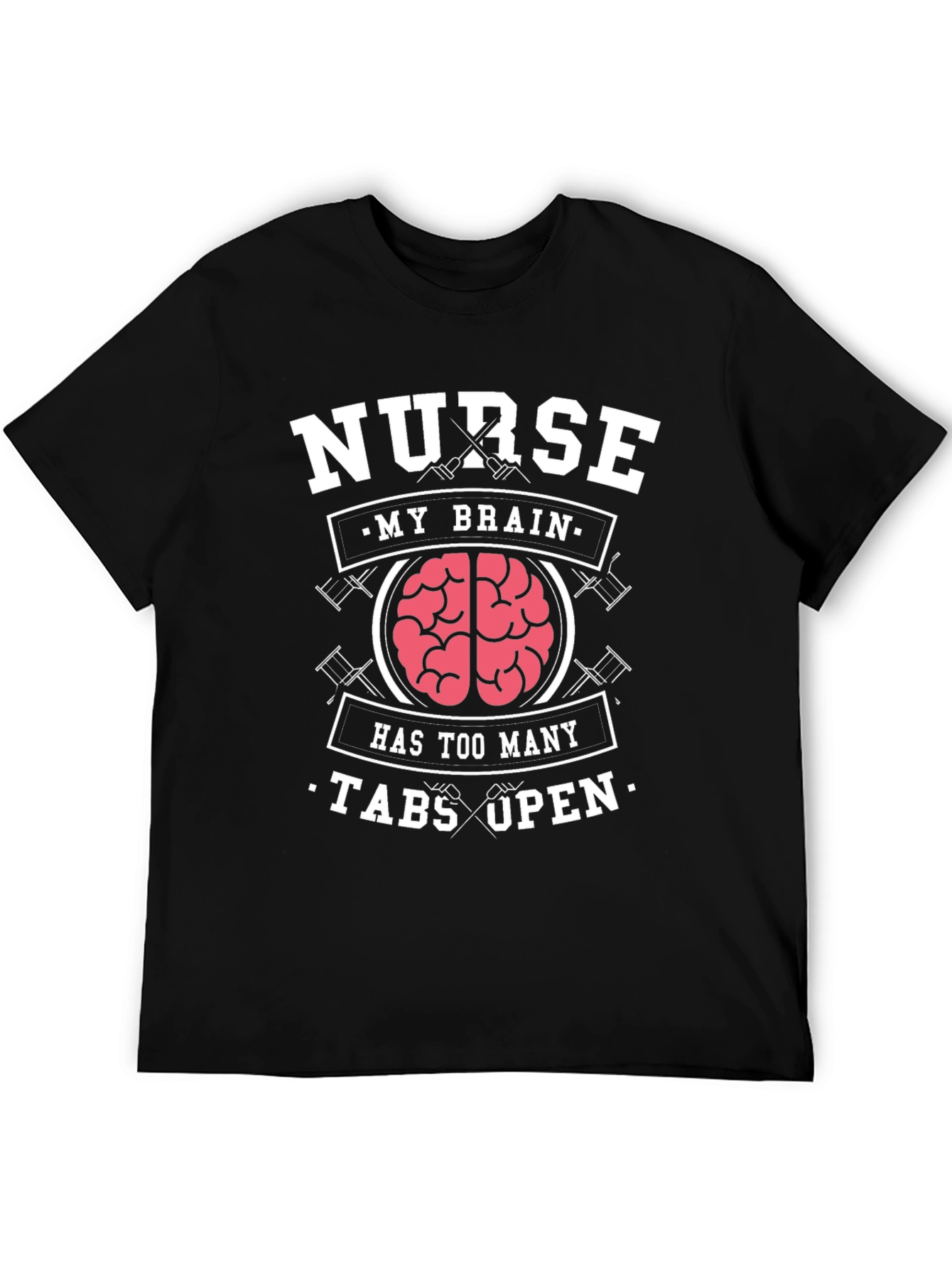Nurse Brain T-Shirt - Too Many Tabs Open