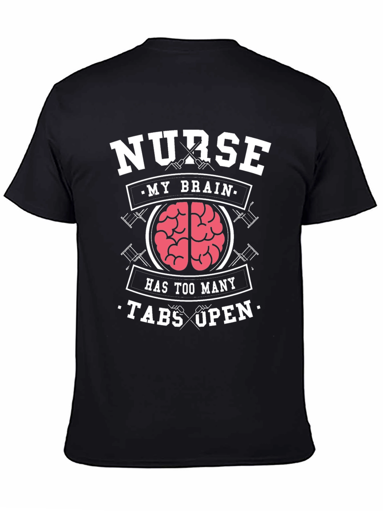 Nurse Brain T-Shirt - Too Many Tabs Open