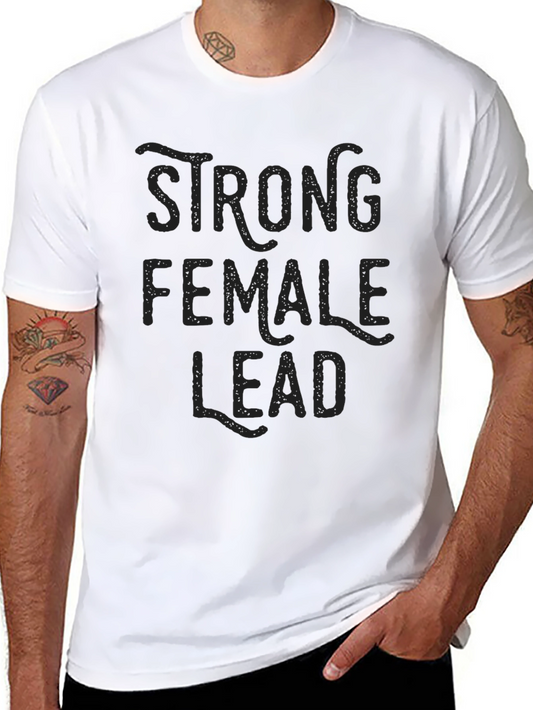 Strong Female Lead Graphic T-Shirt