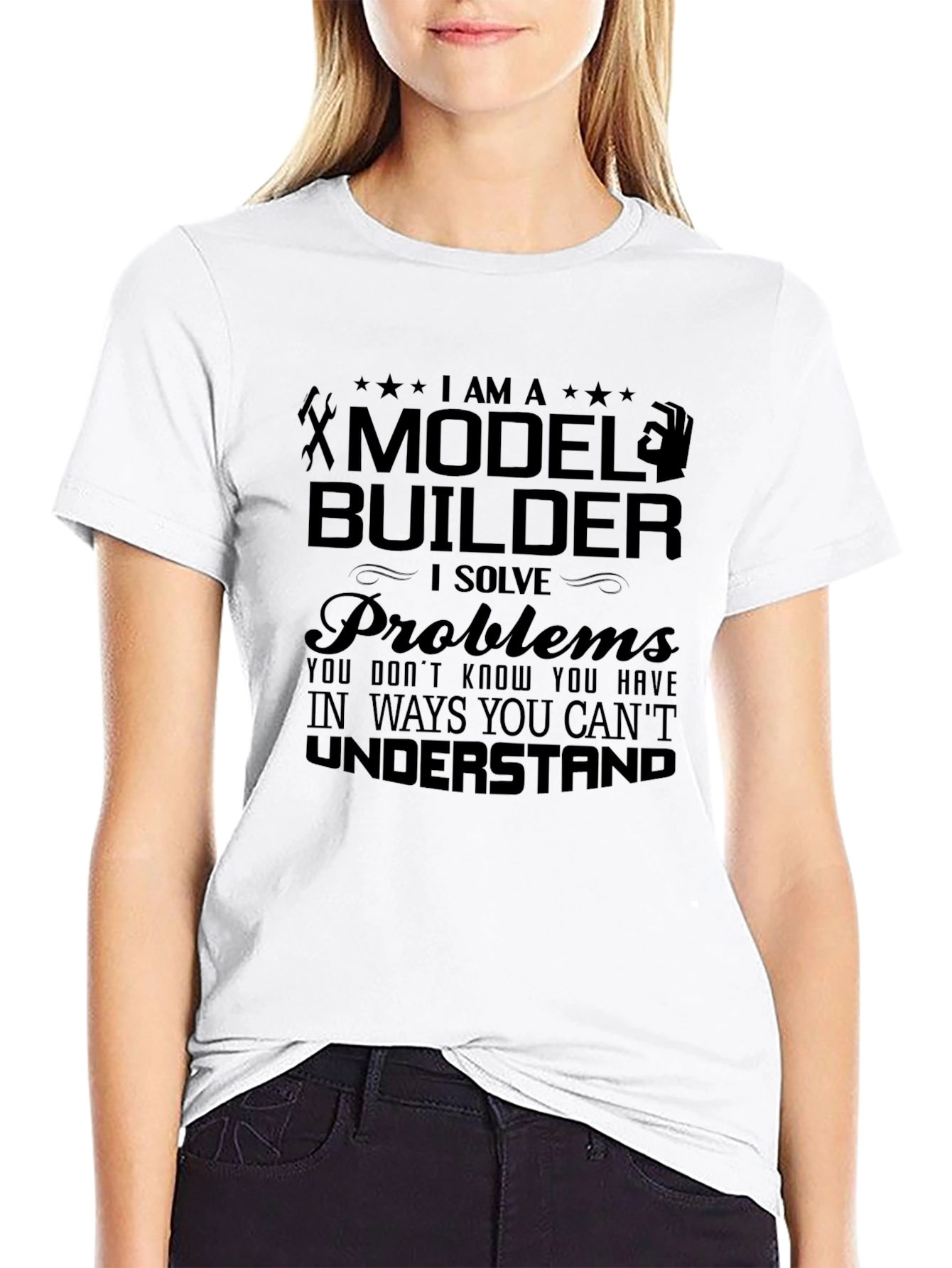 Model Builder T-Shirt - I Solve Problems Tee