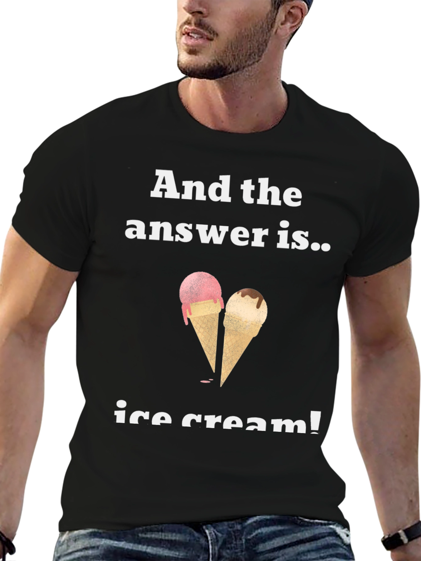 Ice Cream Answer T-Shirt - Funny & Cool Tee