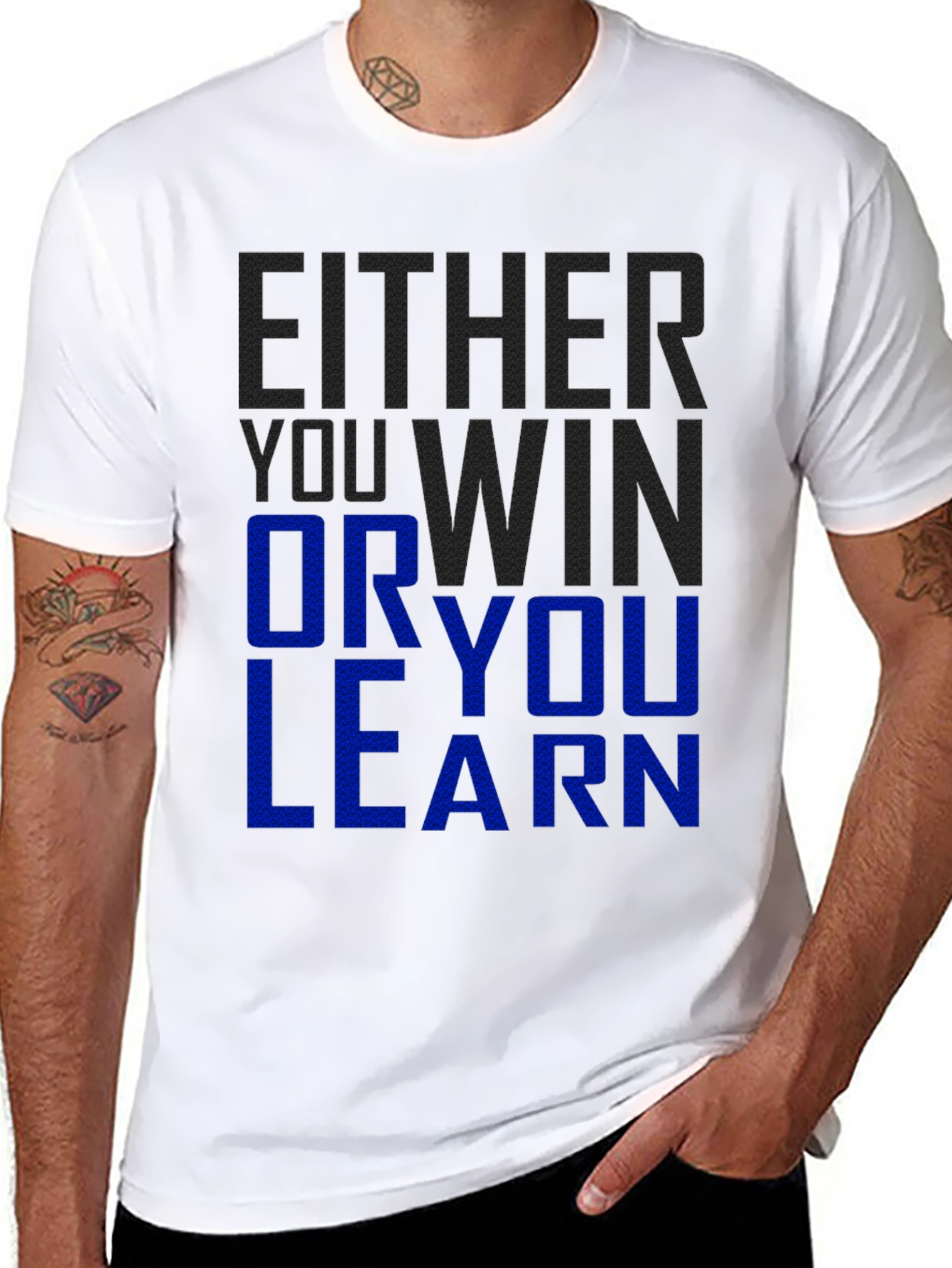 Either You Win Or You Learn Graphic T-Shirt