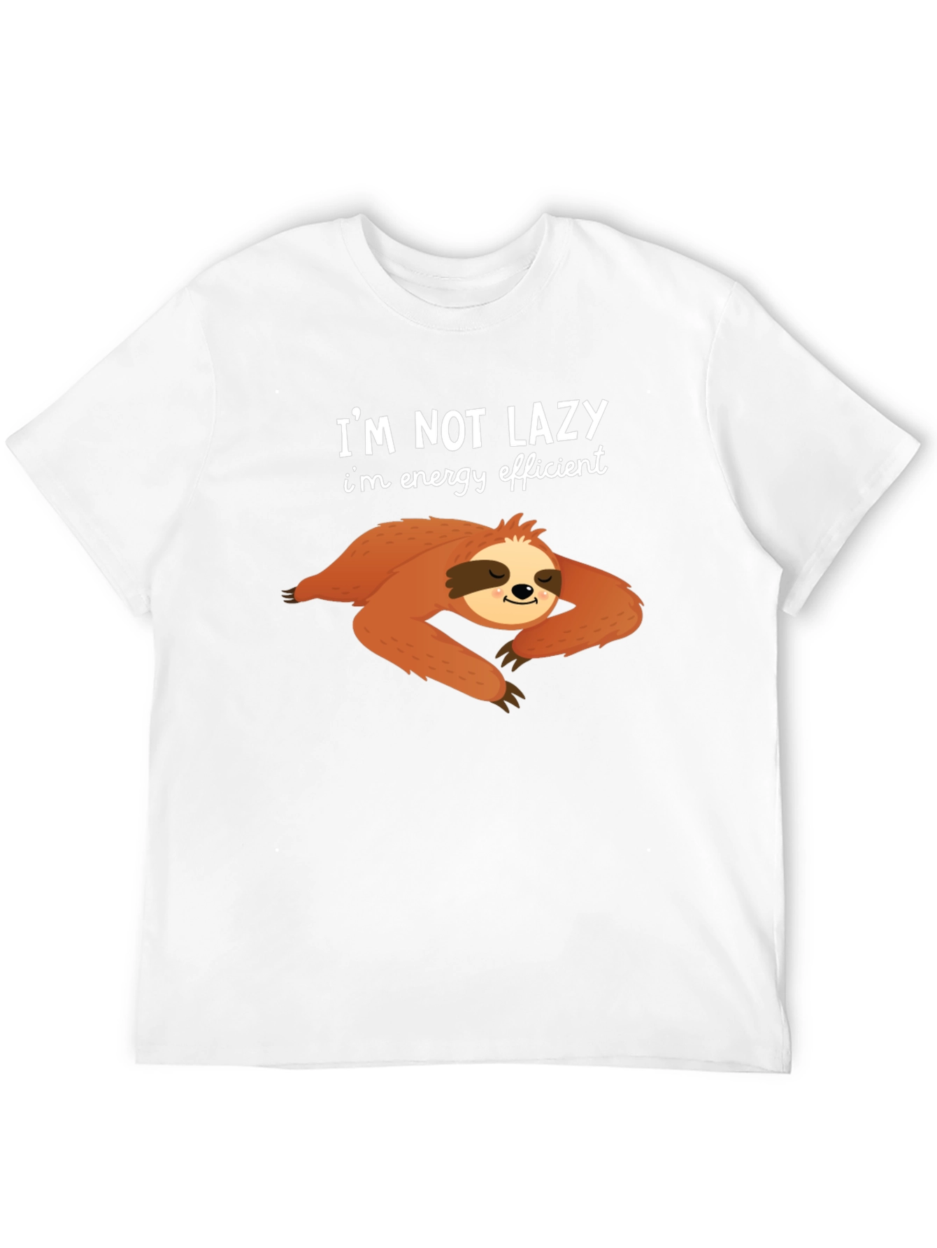 Im Not Lazy T-Shirt - Sloth Design