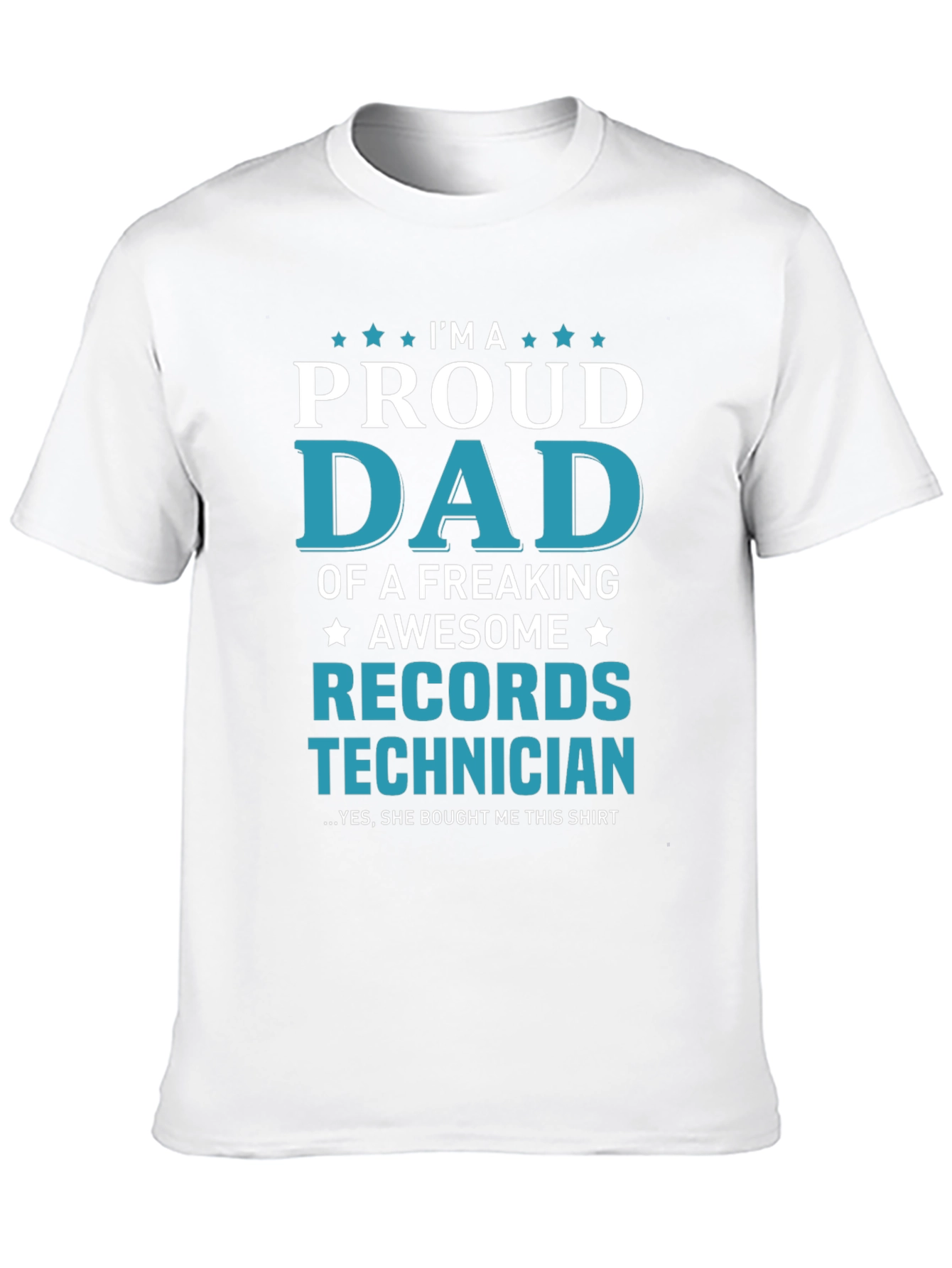 Proud Dad Records Technician T-Shirt