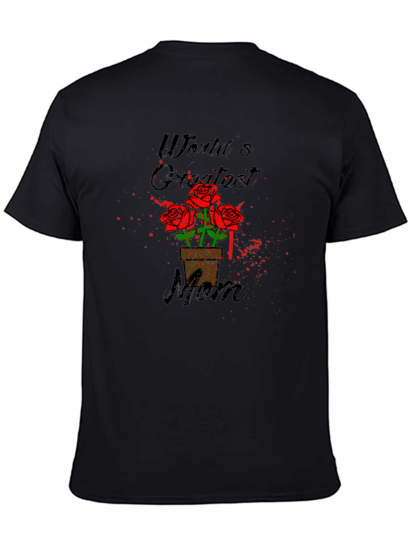 Worlds Greatest Mom Rose T-Shirt - Black