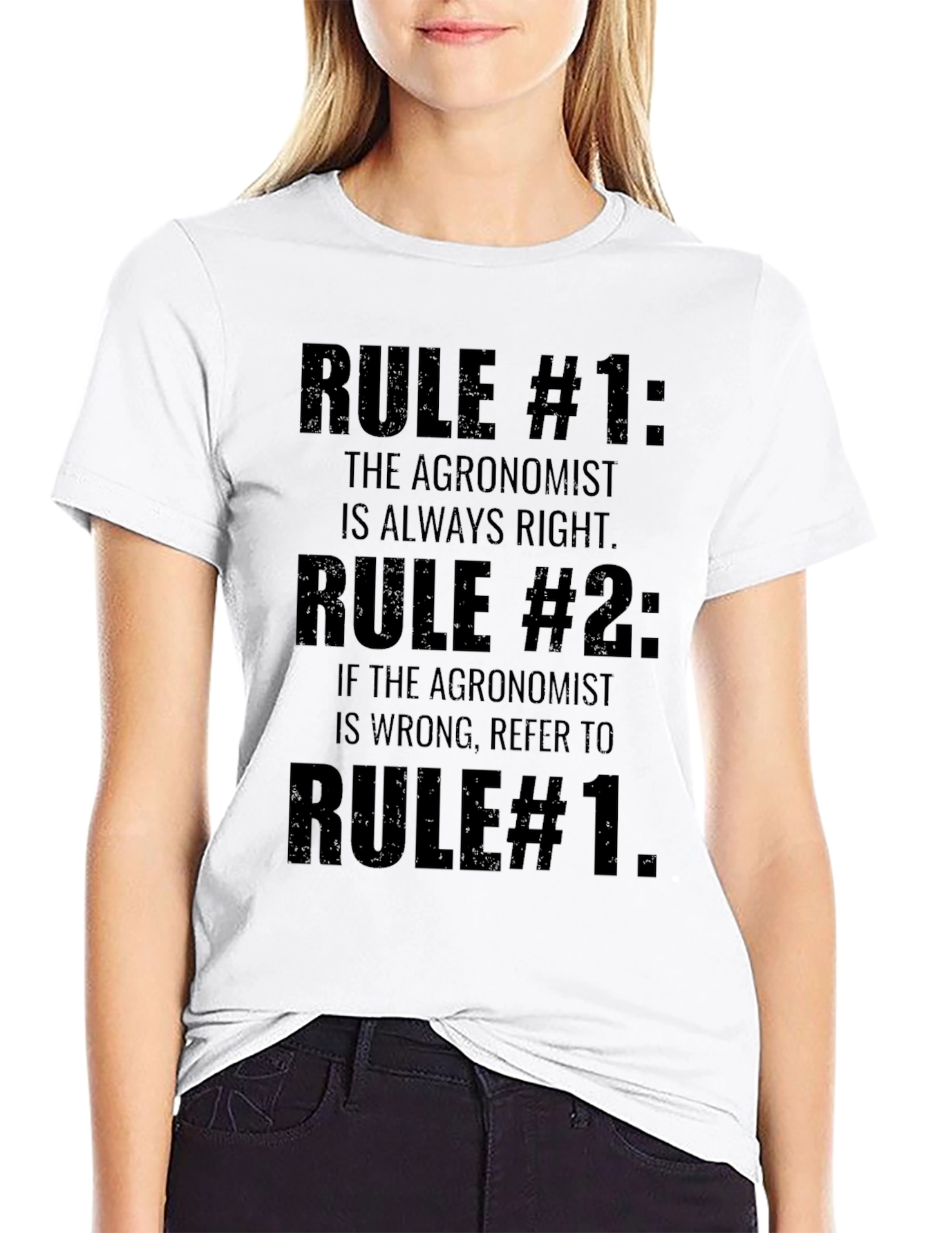 Agronomist Rule T-Shirt - Funny Agronomy Gift