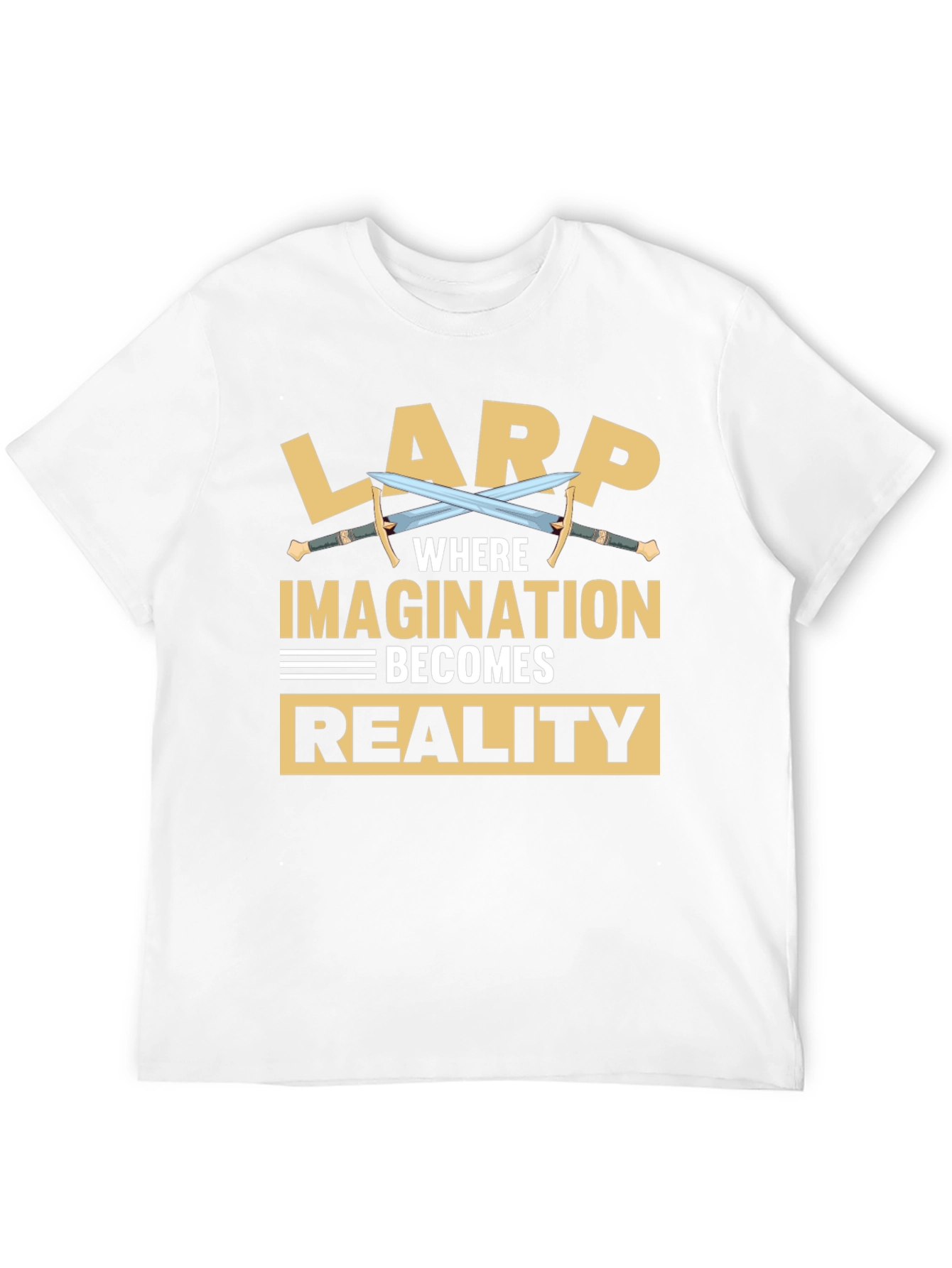 LARP Where Imagination Becomes Reality Graphic Tee