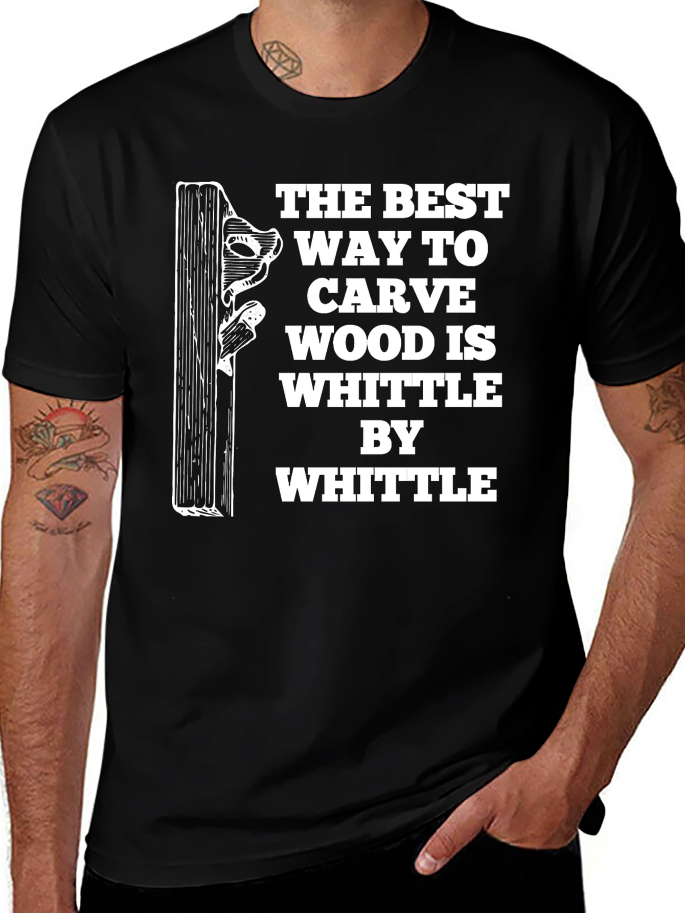 Whittle By Whittle Carve Wood T-Shirt