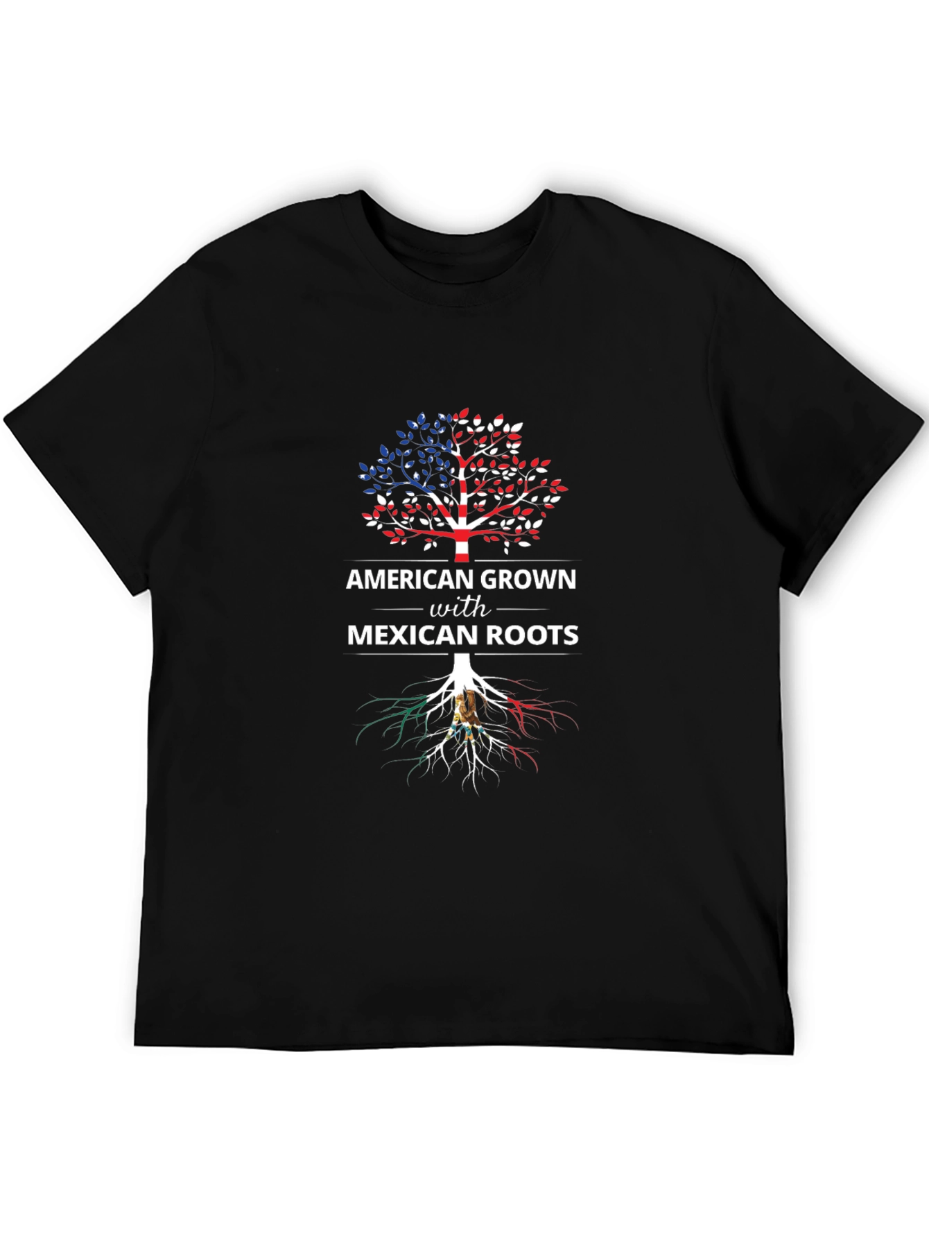 American Grown with Mexican Roots T-Shirt