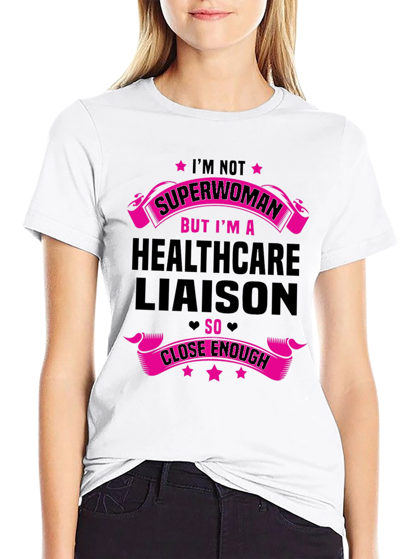 Healthcare Liaison T-Shirt - Superwoman Design