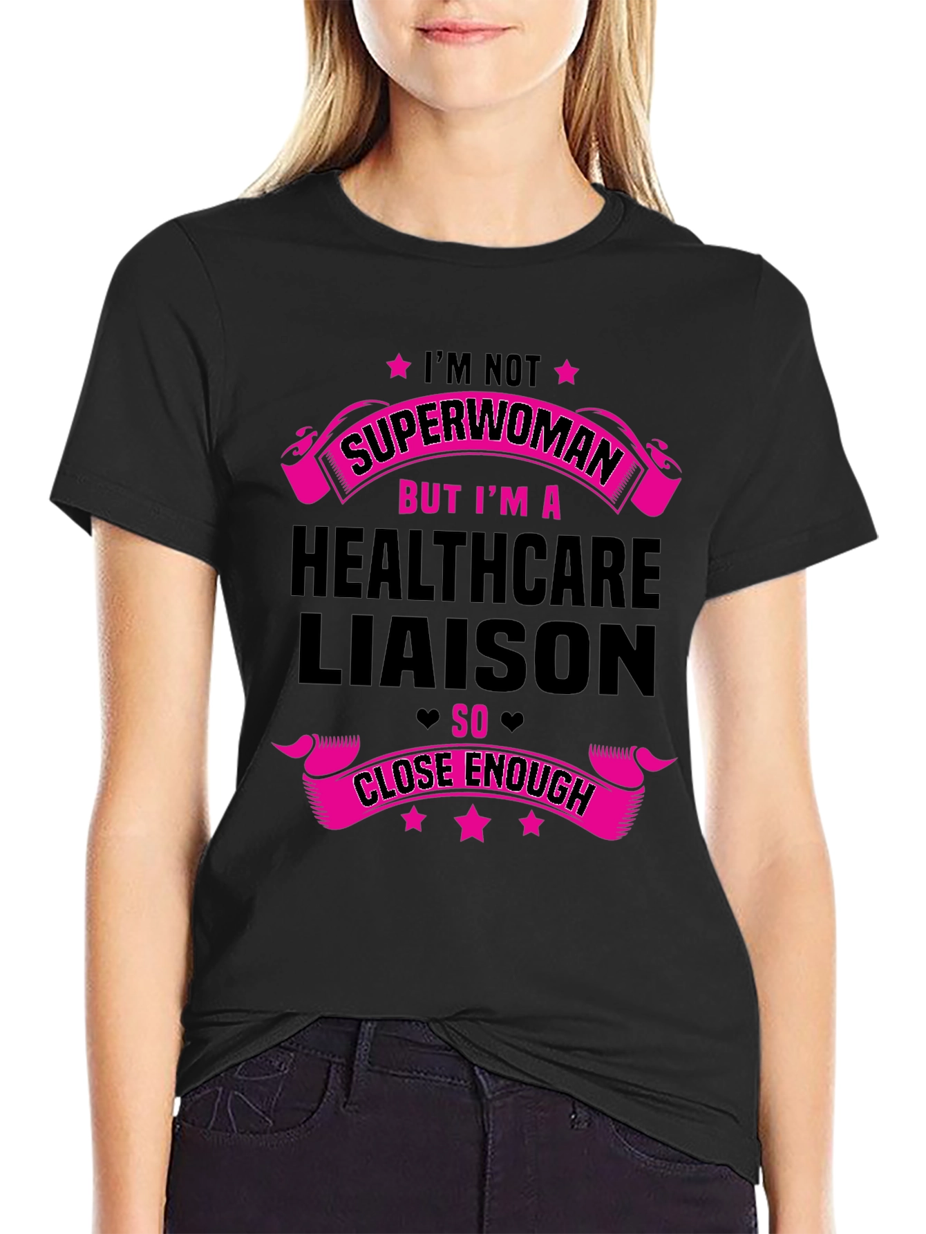 Healthcare Liaison T-Shirt - Superwoman Design