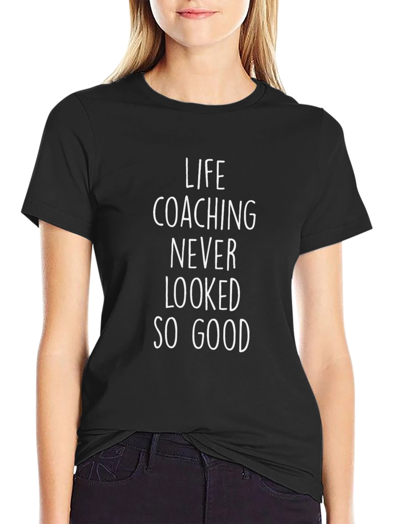 Life Coaching So Good T-Shirt
