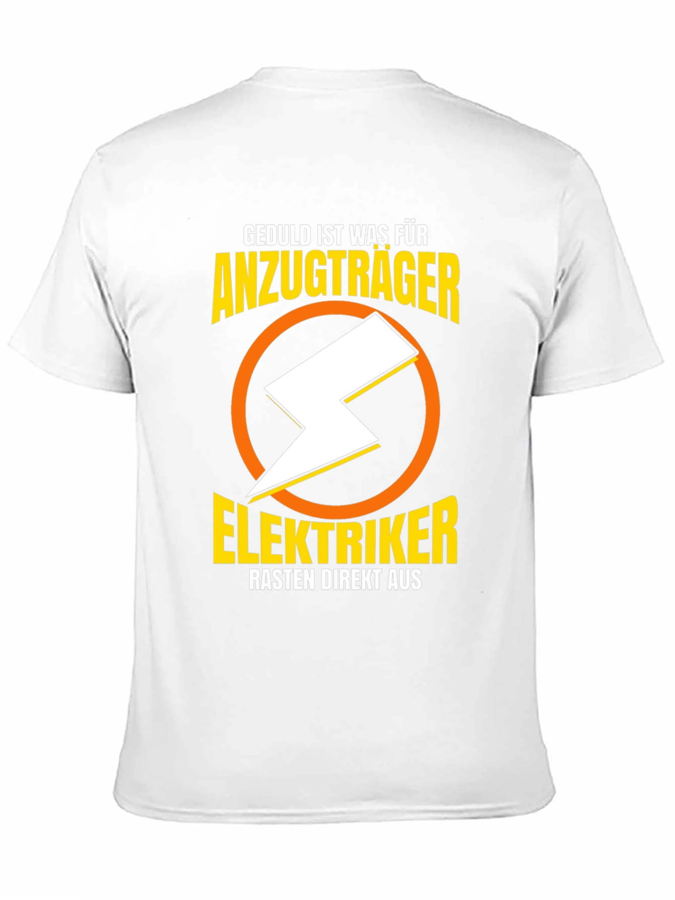 Elektriker Humor T-Shirt - Anzugtrager Rasten Direkt Aus