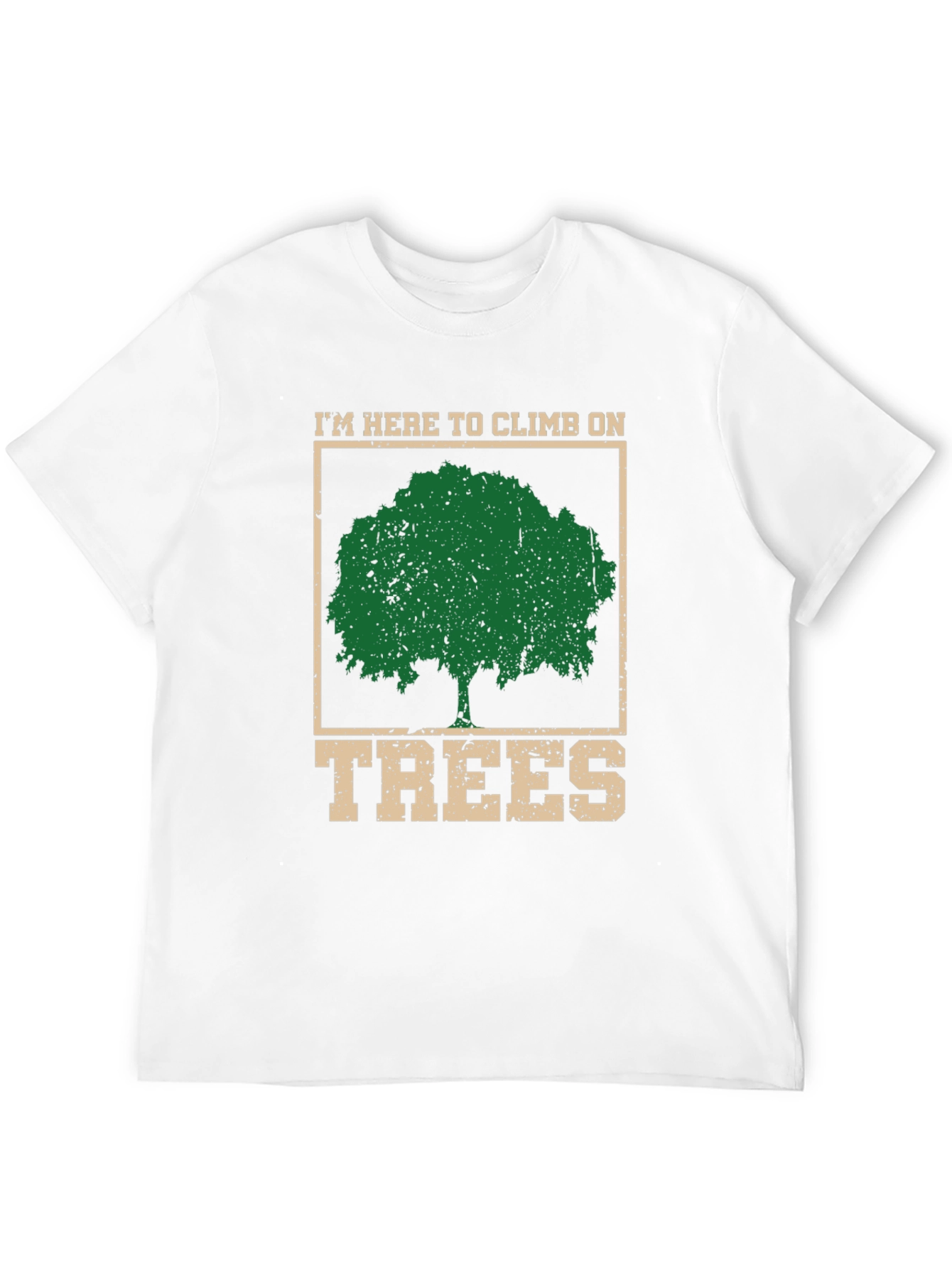 Climb on Trees Graphic Tee - Arborist Shirt