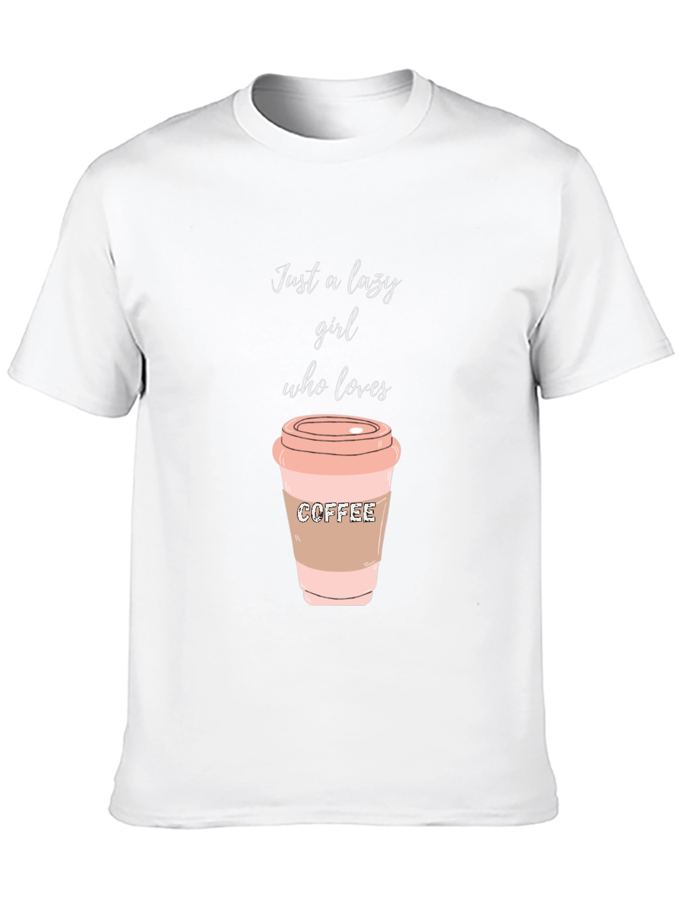 Lazy Girl Coffee Lover T-Shirt