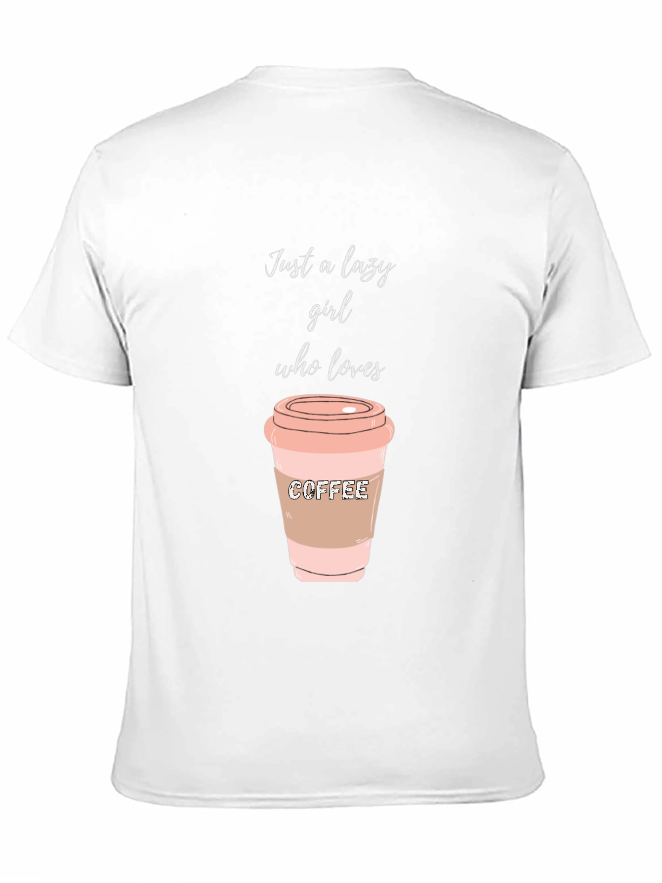 Lazy Girl Coffee Lover T-Shirt
