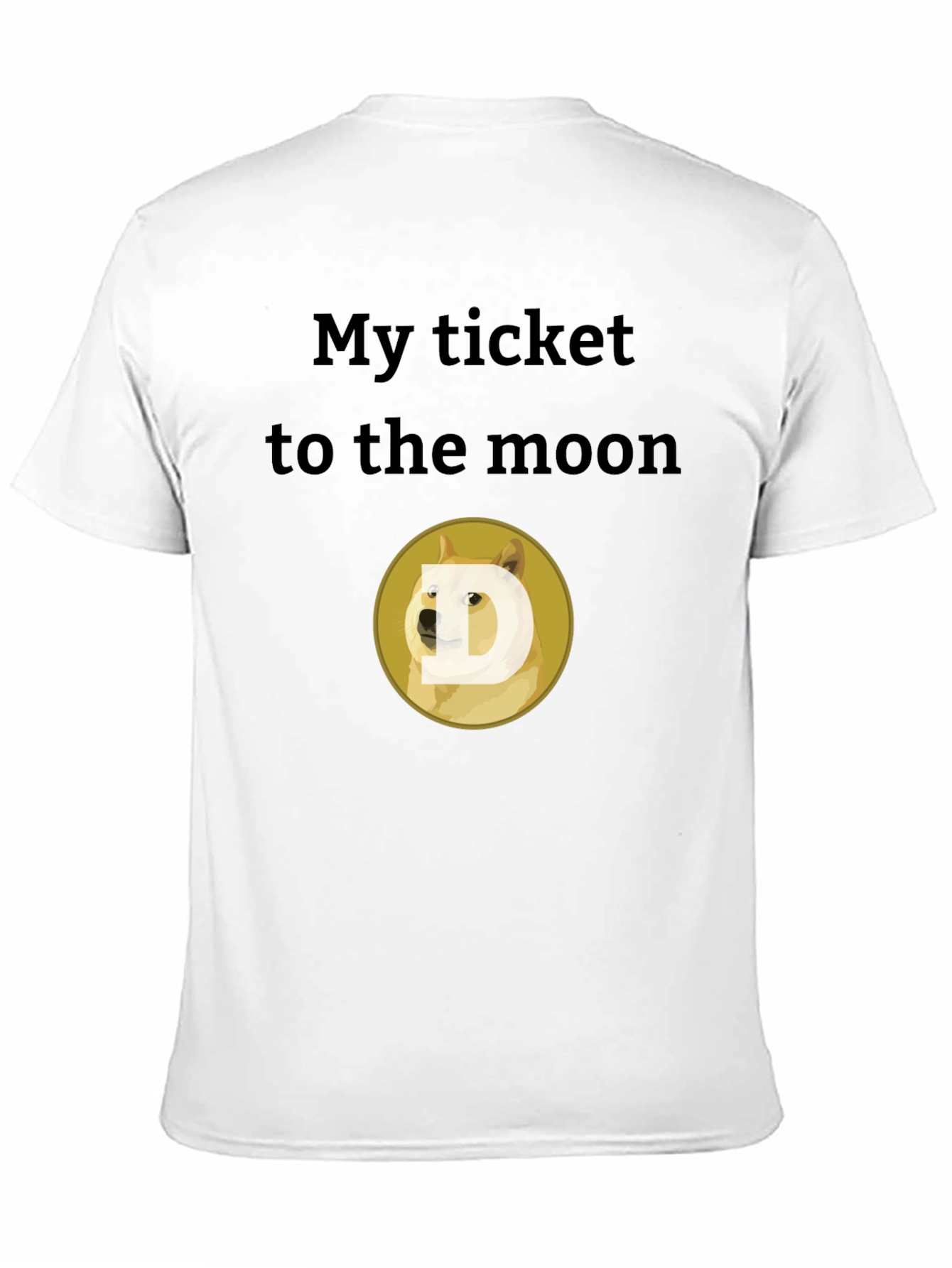 My Ticket to the Moon Dogecoin T-Shirt