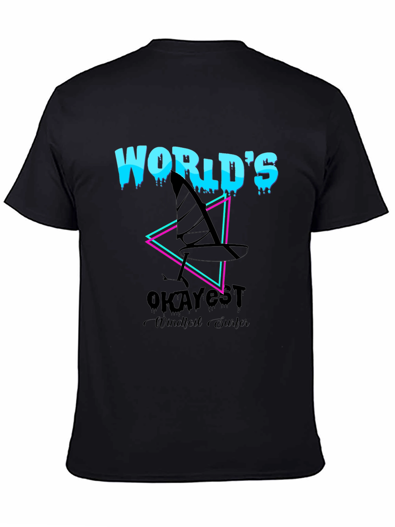 Worlds Okayest Windfoil Surfer T-Shirt - Black