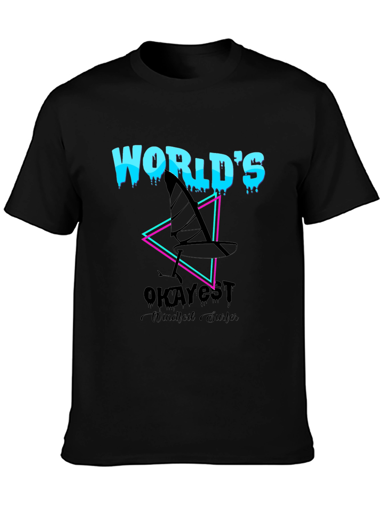 Worlds Okayest Windfoil Surfer T-Shirt - Black