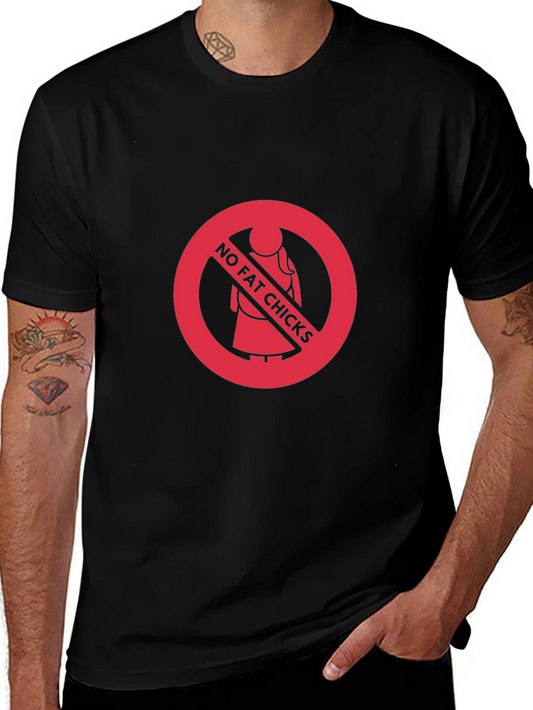 No Fat Chicks Graphic Tee - Bold Statement T-Shirt