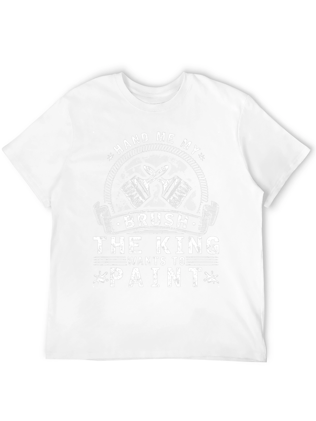 Hand Me My Brush T-Shirt - Painter King