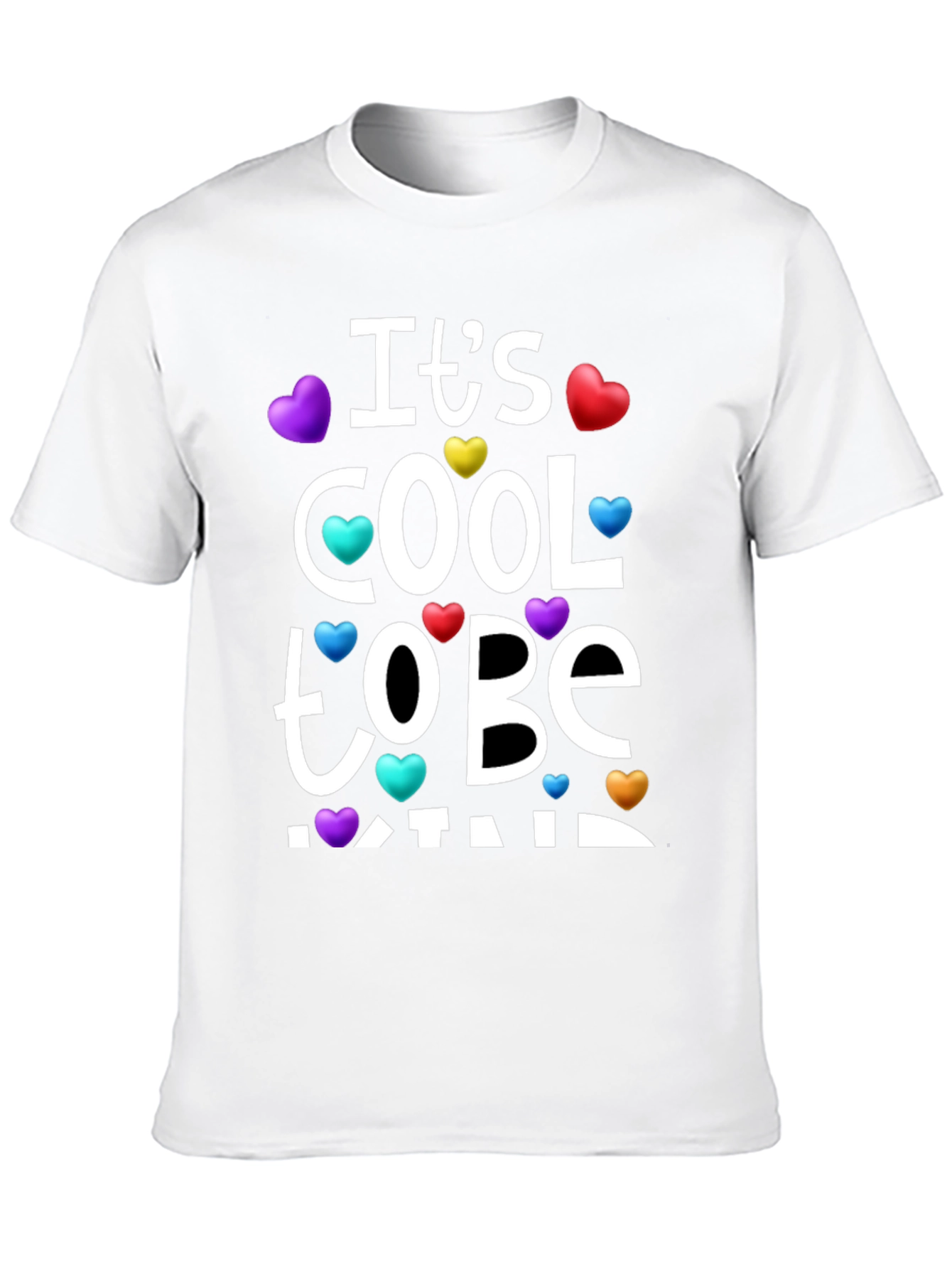Its Cool To Be Kind T-Shirt