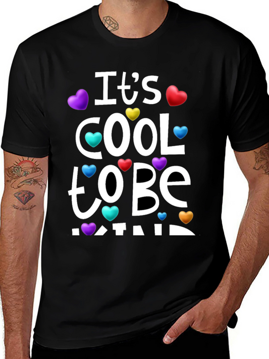 Its Cool To Be Kind T-Shirt