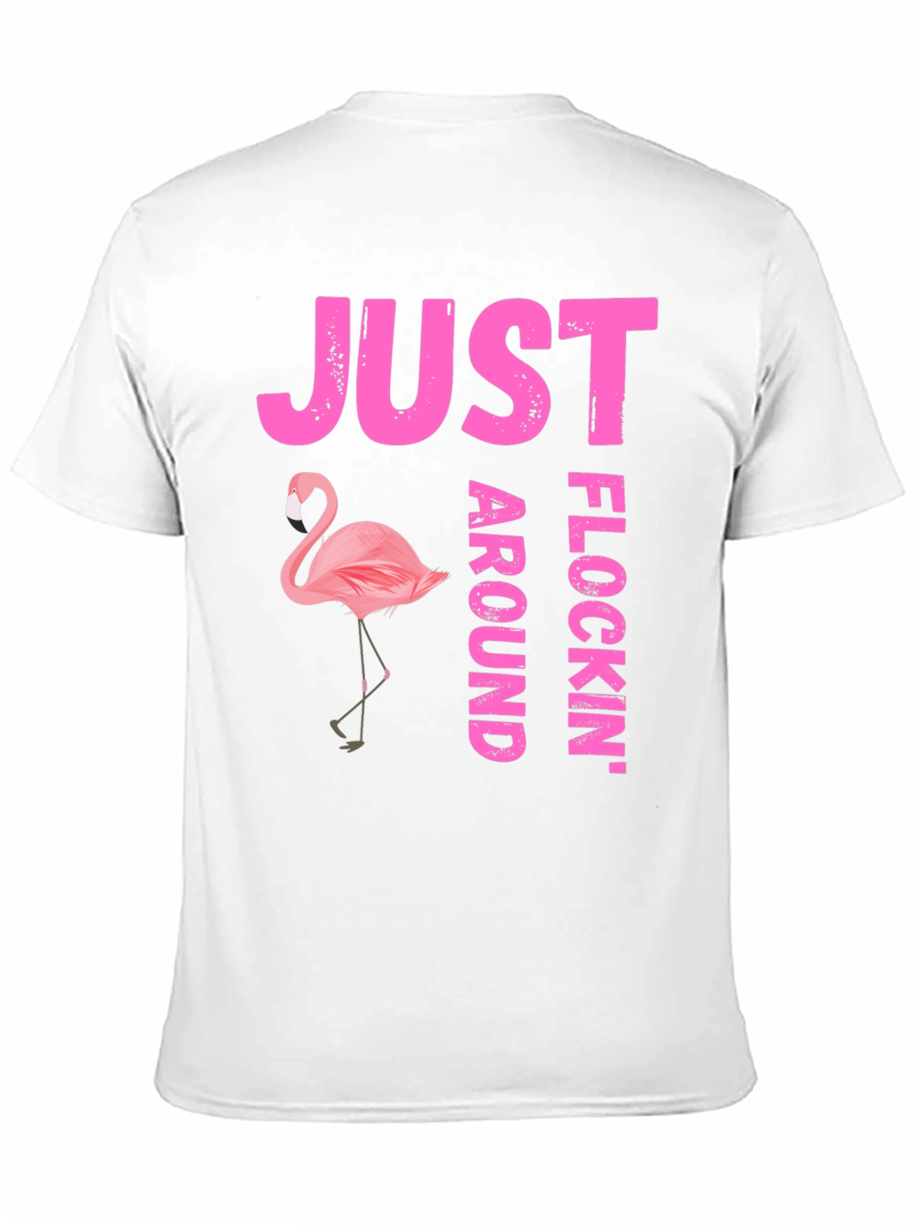Just Flocking Around T-Shirt - Flamingo Graphic Tee