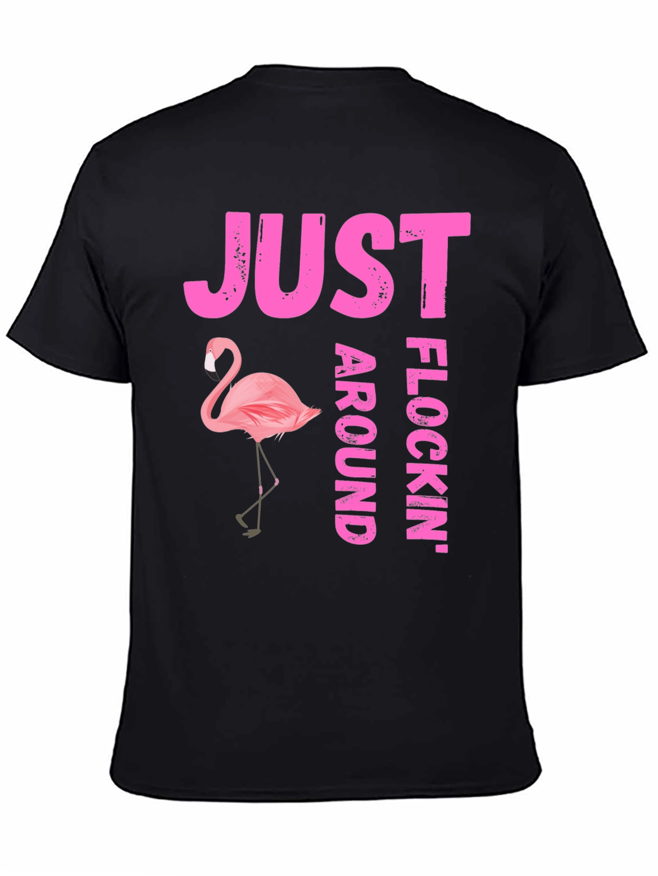 Just Flocking Around T-Shirt - Flamingo Graphic Tee